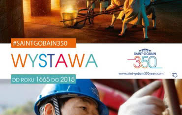 Saint-Gobain uruchamia wirtualną wystawę “#SaintGobain350:”